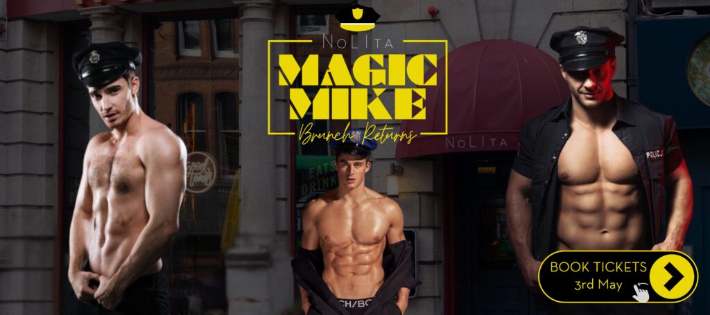 Magic Mike Brunch Dublin