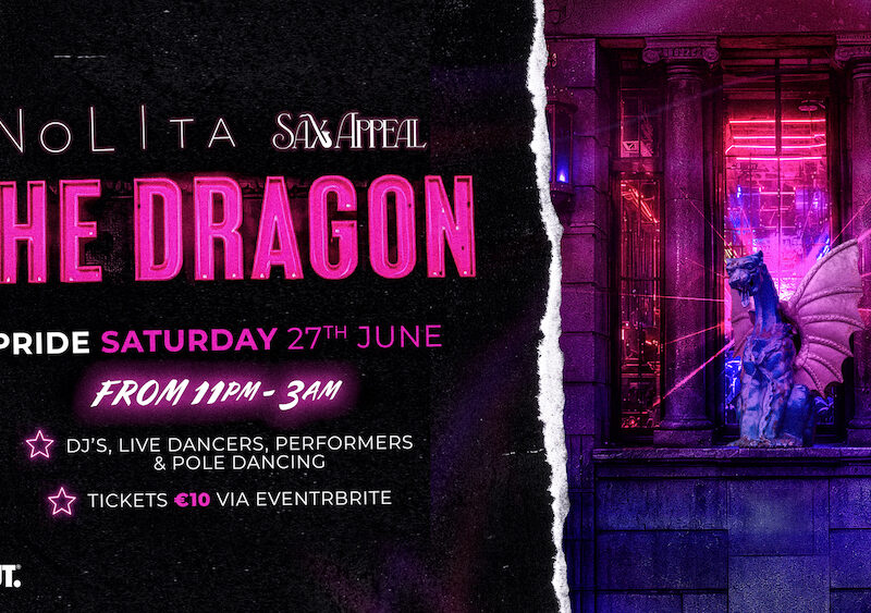 The Dragon Dublin, LGBTQ+ bar returns for Pride in NoLIta
