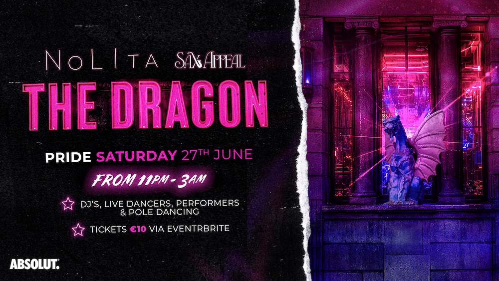 The Dragon Dublin, LGBTQ+ bar returns for Pride in NoLIta